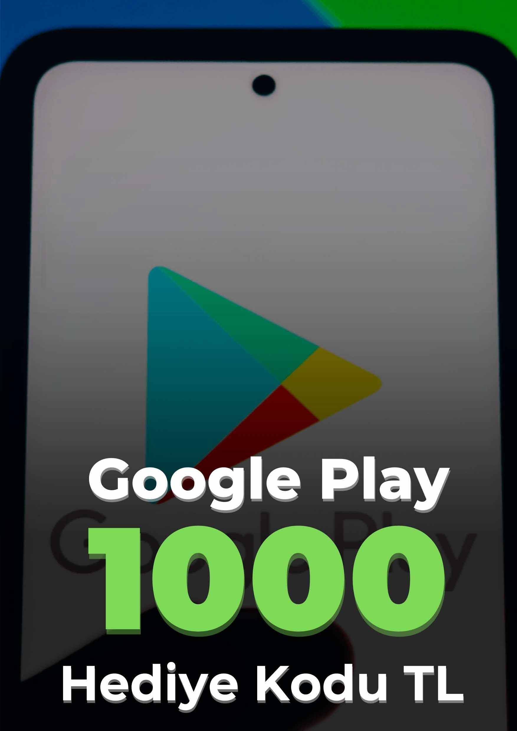 Google Play hediye kodu 1000 TL