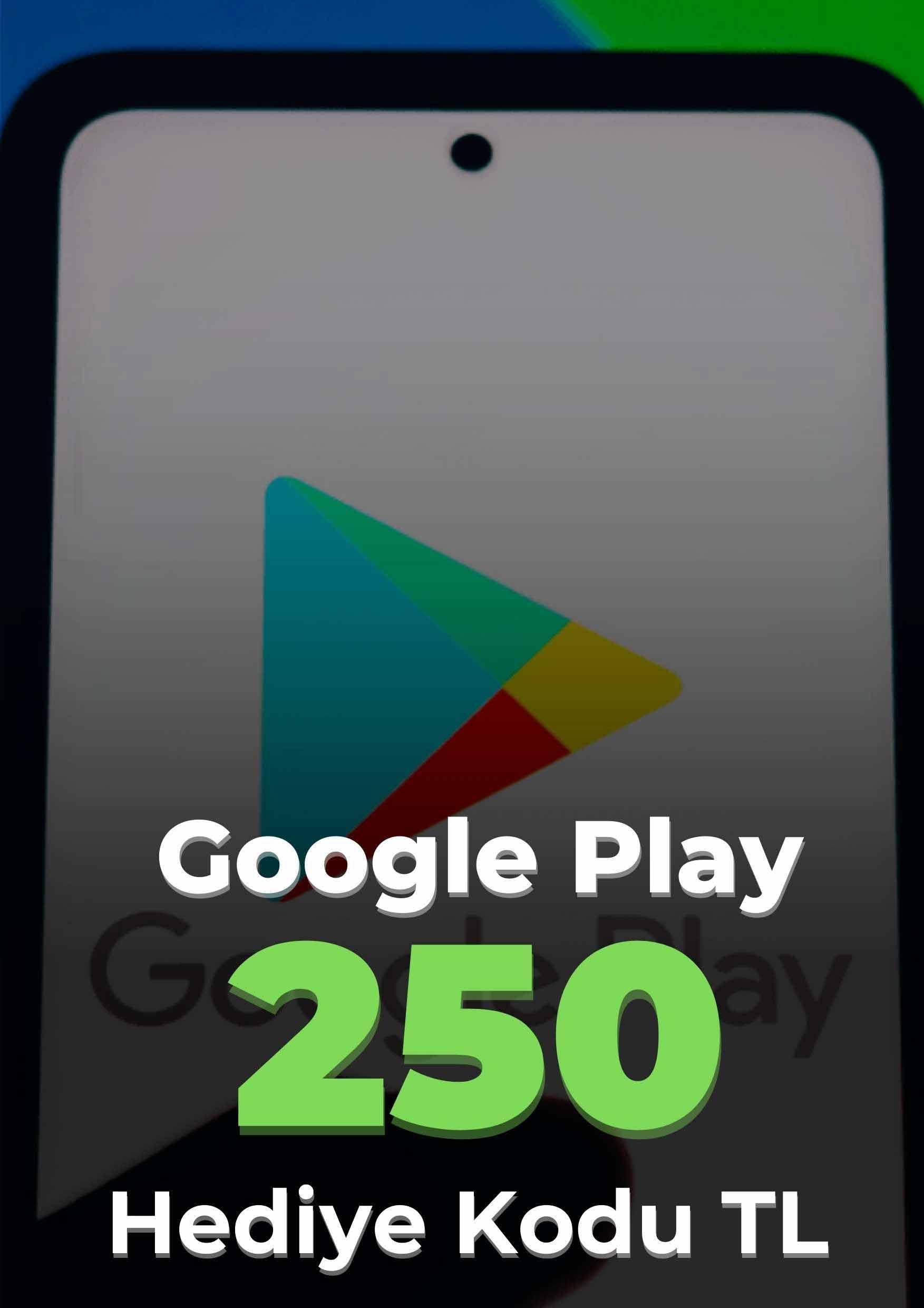 Google Play hediye kodu 250 TL